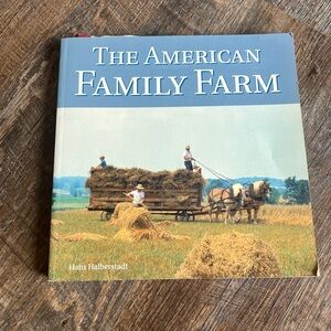 The American Family Farm by Hans Halberstadt – Motorbooks Classics